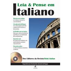 Leia & pense em italiano: dos autores da revista Think Italian!