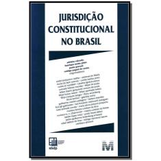 Jurisdição constitucional no Brasil - 1 ed./2012