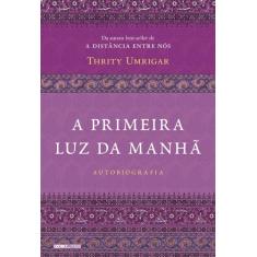 Livro - A primeira luz da manhã