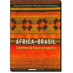 África-Brasil: Caminhos Da Língua Portuguesa