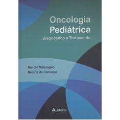 Oncologia pediátrica - diagnóstico e tratamento