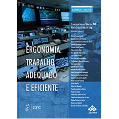 Ergonomia - Trabalho Adequado e Eficiente