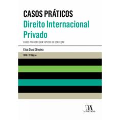 Casos práticos direito internacional privado casos práticos com tópicos de correção