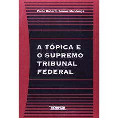 A Tópica E O Supremo Tribunal Federal