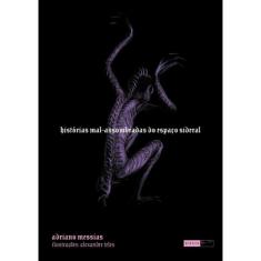 Historias Mal-Assombradas Do Espaco Sideral