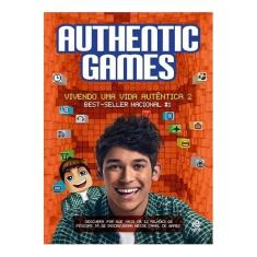 Livro - Authenticgames - Vivendo Uma Vida Autêntica 2
