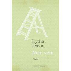 Livro - Nem vem - Ficções