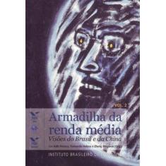 Armadilha da Renda Media - Vol 2 - FGV, 3