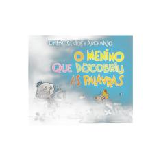 O menino que descobriu as palavras