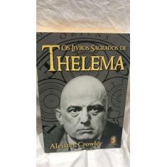 Os Livros Sagrados de Thelema