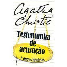 Livro - Testemunha de acusação e outras histórias