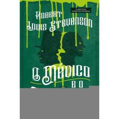 O Médico e o Monstro: O Estranho Caso do Dr. Jekyll e do Sr. Hyde