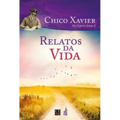 Relatos da Vida - FEB