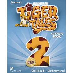 Tiger tales 2 - activity book - MACMILLAN DO BRASIL