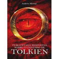 Perguntas e respostas sobre o universo de Tolkien