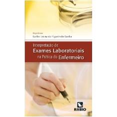 Interpretação de Exames Laboratoriais na Prática do Enfermeiro - rubio