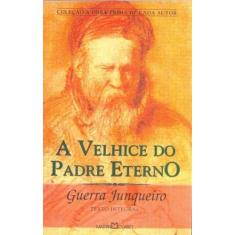 Velhice Do Padre Eterno, A - MARTIN CLARET, 3