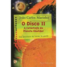 O Disco Ii - A Catastrofe Do Planeta Ebulidor