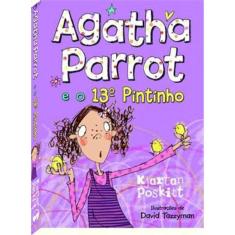 Agatha Parrot E O 13º Pintinho