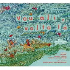 Livro - Vou ali e volto já