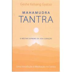 Mahamudra-tantra - EDITORA THARPA BRASIL