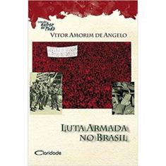 Luta Armada No Brasil
