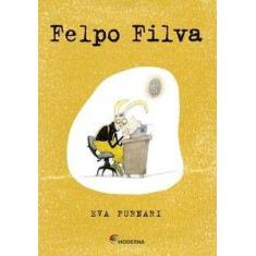 Livro Felpo Filva - Série do Avesso - Eva Furnari