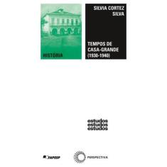 Livro - Tempos de casa-grande: (1930-1940)