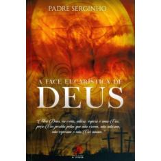 Livro - A face eucarística de Deus