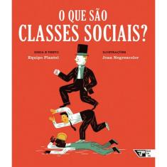 Que Sao Classes Sociais?, O