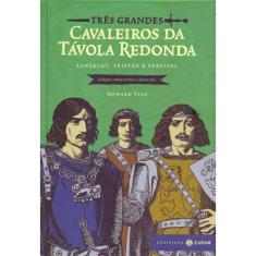 Três Grandes Cavaleiros da Távola Redonda