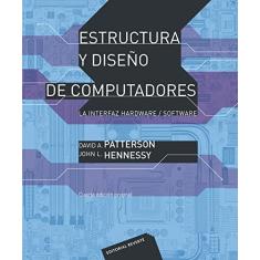 Estructuras y Diseño de Computadores. La Interfaz Hardware / Software