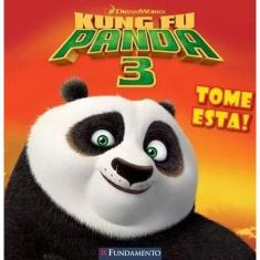 Kung Fu Panda 3 - Tome Esta!
