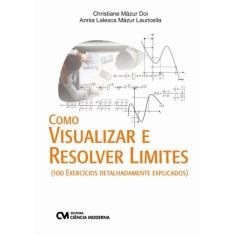 Como Visualizar E Resolver Limites