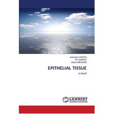 Epithelial Tissue: in brief