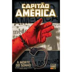 Capitão América: A Morte Do Sonho  1ª Ed.