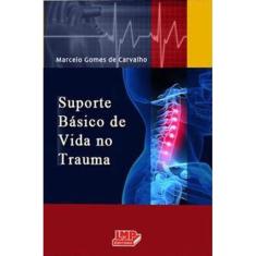 Suporte Basico De Vida No Trauma