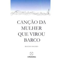 Canção da mulher que virou barco