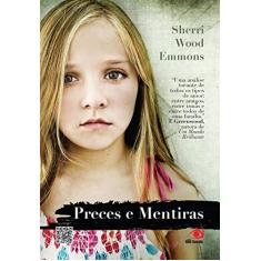Preces e mentiras
