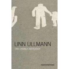 Crianca Abencoada, Uma - COMPANHIA DAS LETRAS