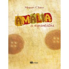 Amalia, A Espantalha