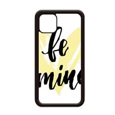Capa Be Mine Yellow Love Citação estilo para iPhone 11 Pro Max para Apple Mobile Case Shell