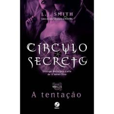 Circulo Secreto: A Tentacao (Vol. 6)