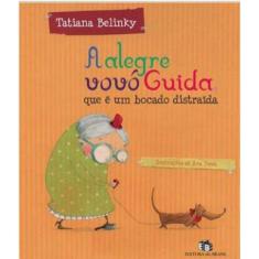 A Alegre Vovó Guida, Que É Um Bocado Distraída