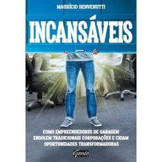 Livro - Incansáveis