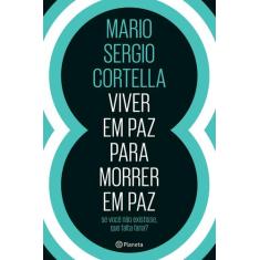 Livro - Viver em paz para morrer em paz