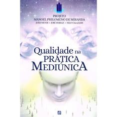 Qualidade na Prática Mediúnica