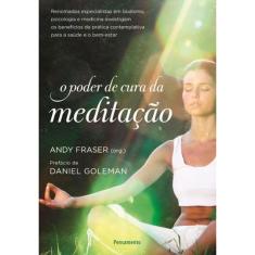 O Poder De Cura Da Meditação