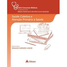 Livro - Saúde coletiva e atenção primária à saúde