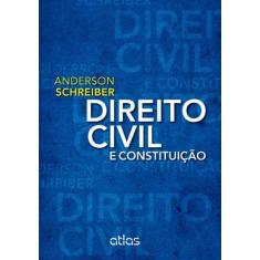 Livro - Direito Civil E Constituição